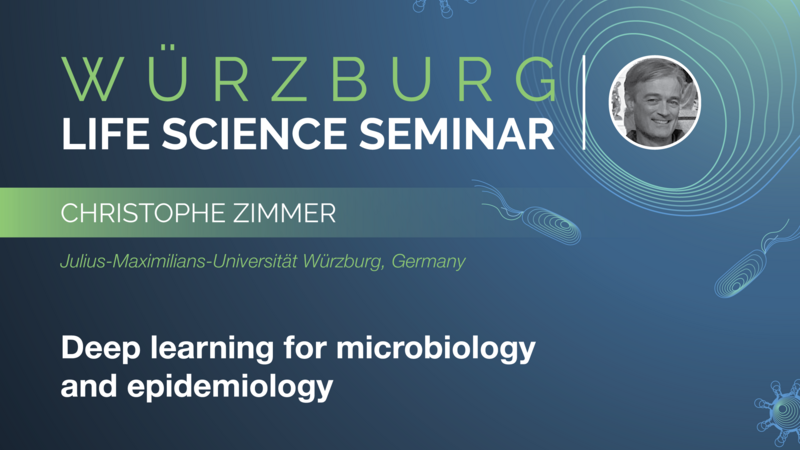 Würzburg Life Science Seminar: Christophe Zimmer