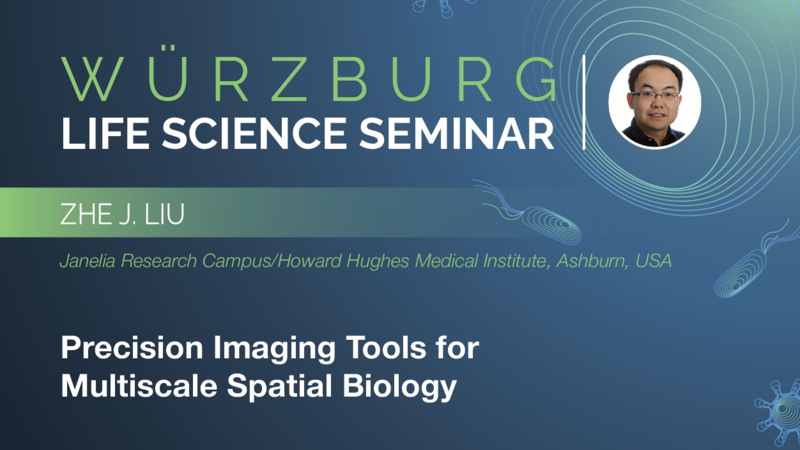 Würzburg Life Science Seminar: Zhe J. Liu