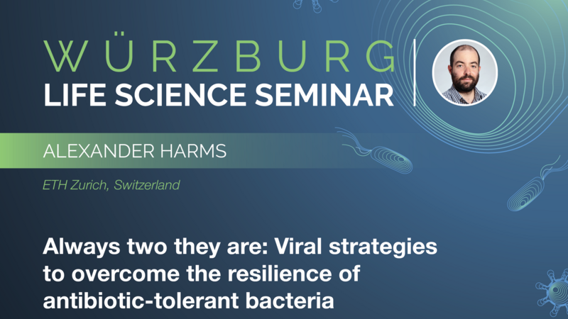 Würzburg Life Science Seminar: Alexander Harms