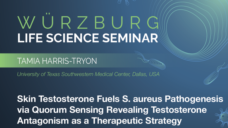 Würzburg Life Science Seminar: Tamia Harris-Tryon