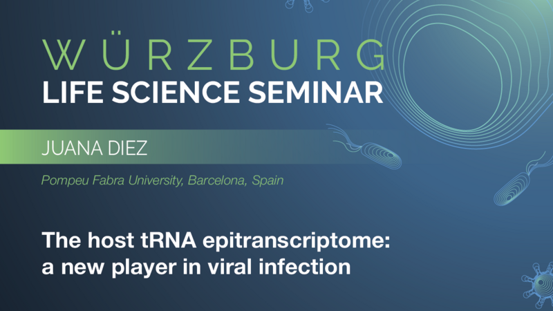 Würzburg Life Science Seminar: Juana Diez