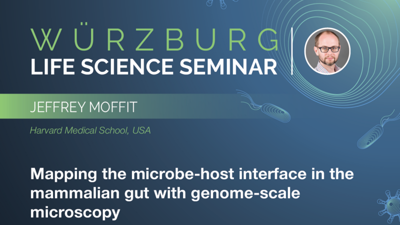 Würzburg Life Science Seminar: Jeffrey Moffit
